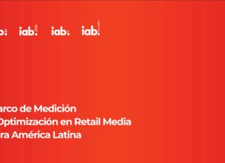 Comisión Regional de IAB presenta “Marco de Medición y optimización en Retail Media para América Latina”